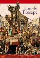Elogio del presepe di Giuseppe Pesce edito da Alessandro Polidoro Editore