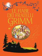 Le fiabe dei fratelli Grimm. Ediz. a colori di Ruth Brocklehurst, Gillian Doherty edito da Usborne Publishing