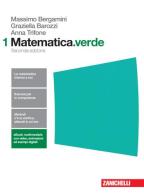 Matematica.verde. Per le Scuole superiori. Con e-book. Con espansione online di Massimo Bergamini, Anna Trifone, Graziella Barozzi edito da Zanichelli