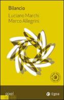 Bilancio di Luciano Marchi, Marco Allegrini edito da EGEA