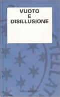 Vuoto e disillusione edito da Bollati Boringhieri