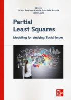 Partial least squares. Modelling for studying Social Issues edito da McGraw-Hill Education