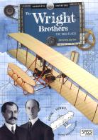 Scientists and inventors. The Wright Brothers. The 1930's Flyer. Ediz. a colori di Alberto Borgo, Ester Tomè edito da Sassi