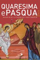 Quaresima e Pasqua 2022. Sussidio liturgico pastorale edito da San Paolo Edizioni