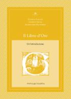 Il libro d'ore. Un'introduzione di Giuseppe Solmi, Daniela Villani, Alessandro Balistrieri edito da Nova Charta