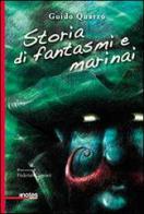 Storia di fantasmi e marinai di Guido Quarzo edito da Notes Edizioni
