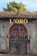L'oro del vicario di Ignazio Mura edito da Youcanprint