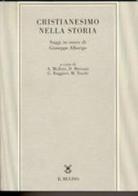 Cristianesimo nella storia. Saggi in onore di Giuseppe Alberigo edito da Il Mulino