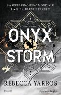 Onyx storm. Ediz. italiana di Rebecca Yarros edito da Sperling & Kupfer