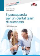 Il passaparola per un dental team di successo di Davis Cussotto, Erika Leonardi edito da Edra
