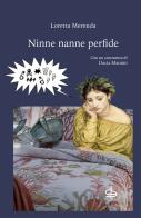 Ninne nanne perfide di Loretta Merenda edito da Edizioni Pendragon