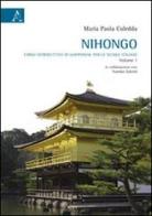 Nihongo. Corso introduttivo di giapponese per le scuole di Paola Culeddu edito da Aracne