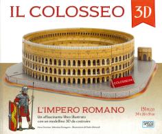 Il Colosseo 3D. L'impero romano. Con Giocattolo di Irena Trevisan, Valentina Bonaguro edito da Sassi