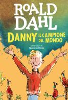Danny il campione del mondo di Roald Dahl edito da Salani