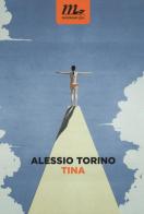 Tina di Alessio Torino edito da Minimum Fax