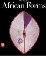 African forms. Ediz. inglese di Marc Ginzberg edito da Skira