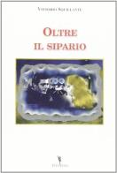 Oltre il sipario di Vittorio Squillante edito da EditricErmes