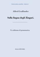 Sulla lingua degli zingari. Un abbozzo di grammatica di Alfred Graffunder edito da UPRE Roma