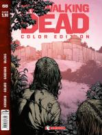 The Walking Dead. Color Edition #68 di Robert Kirkman edito da SaldaPress