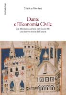 Dante e l'economia civile. Dal Medioevo all'era del Covid-19: una breve storia dell'usura di Cristina Montesi edito da Gambini Editore