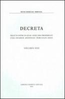 Decreta. Selecta inter ea quae anno 2004 prodierunt cura eiusdem Apostolici Tribunali edita edito da Libreria Editrice Vaticana