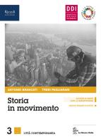 Storia in movimento. Per le Scuole superiori. Con e-book. Con espansione online. Con Libro: Lavorare con la storia-CLIL quinto anno vol.3 di Antonio Brancati, Trebi Pagliarani edito da La Nuova Italia