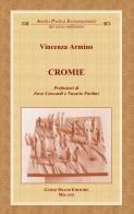 Cromie di Vincenza Armino edito da Guido Miano Editore