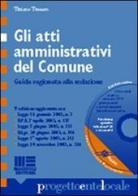 Gli atti amministrativi del comune di Tiziano Tessaro edito da Maggioli Editore
