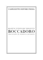 Boccadoro di Marco Stefano Boietti edito da Campanotto
