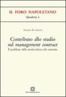 Contributo allo studio sul management contract di Alessio Di Amato edito da Edizioni Scientifiche Italiane