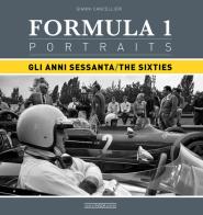 Formula 1 portraits. Gli anni Sessanta. Ediz. italiana e inglese di Gianni Cancellieri edito da Nada