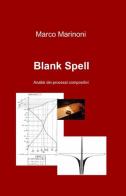 Blank spell di Marco Marinoni edito da ilmiolibro self publishing