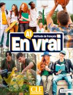 En vrai. Méthode de français. A1. Livre de l'élève. Con Cahier d'activités. Per le Scuole superiori. Con Contenuto digitale (fornito elettronicamente) edito da CLE International