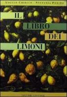 Il libro dei limoni di Angelo Chirico, Stefania Perito edito da Liguori