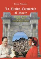 La Divina Commedia. Testo a fronte in gallo-italico di Dante Alighieri edito da Edizioni Letterarie Il Tricheco