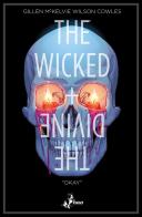 The wicked + the divine vol.9 di Kieron Gillen edito da Bao Publishing