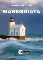 Mareggiata di Marina Di Guida edito da LFA Publisher