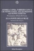 Alla fonte delle muse. Introduzione alla civiltà greca edito da Bollati Boringhieri