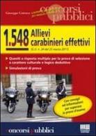 Millecinquecentoquarantotto allievi carabinieri effettivi di Giuseppe Cotruvo edito da Maggioli Editore