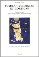 Insulae Sardiniae et Corsicae. Le isole minori della Sardegna e della Corsica nell'antichità di Raimondo Zucca edito da Carocci