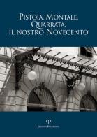 Pistoia, Montale, Quarrata: il nostro Novecento edito da Polistampa