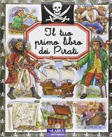 Il tuo primo libro dei pirati edito da Larus