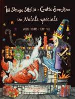 Un Natale speciale. La strega Sibilla e il gatto Serafino. Ediz. a colori di Valerie Thomas, Paul Korky edito da IdeeAli