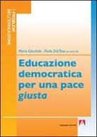 Educazione democratica per una pace «giusta» edito da Armando Editore