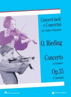 Concerto in Si minore op. 35 (1ª posizione). Concerti facili e concertini per violino e pianoforte di Oskar Rieding edito da Volontè & Co