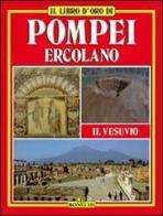 Pompei, Ercolano di Stefano Giuntoli edito da Bonechi