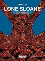 Lone Sloane. L'integrale di Philippe Druillet edito da Magic Press
