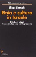 Etnia e cultura in Israele. Gli ebrei etiopi tra assimilazione e integrazione di Elisa Bianchi edito da Guerini e Associati