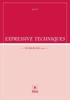 Expressive techniques. Workbook 2010 edito da EDUCatt Università Cattolica