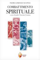 Combattimento spirituale di Lorenzo Scupoli edito da Editrice Shalom